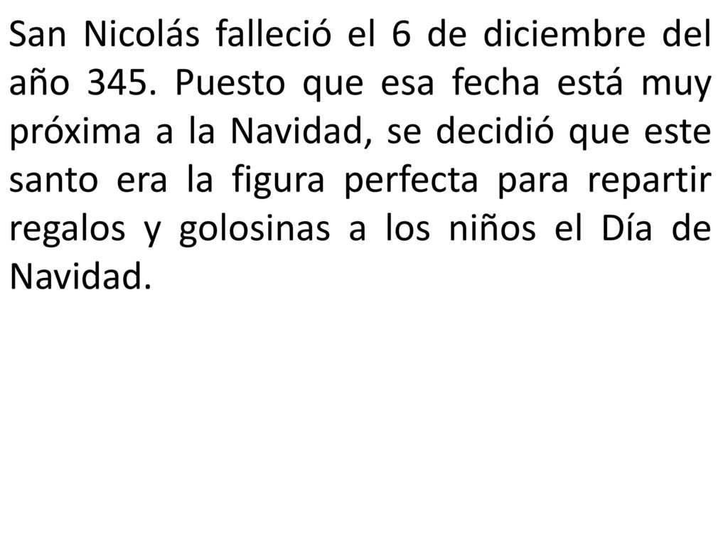 San Nicolás falleció el 6 de diciembre del año 345