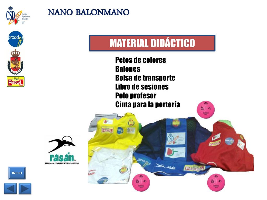MATERIAL DIDÁCTICO Petos de colores Balones Bolsa de transporte