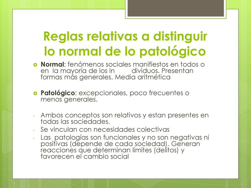 Reglas relativas a distinguir lo normal de lo patológico