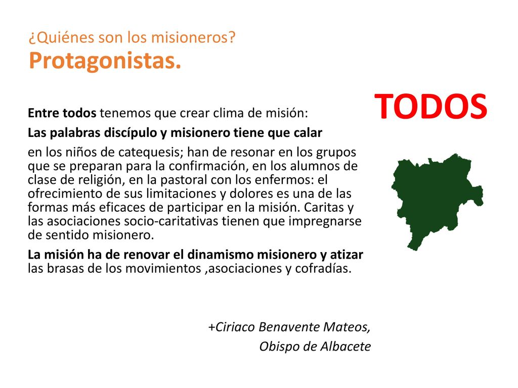 ¿Quiénes son los misioneros Protagonistas.