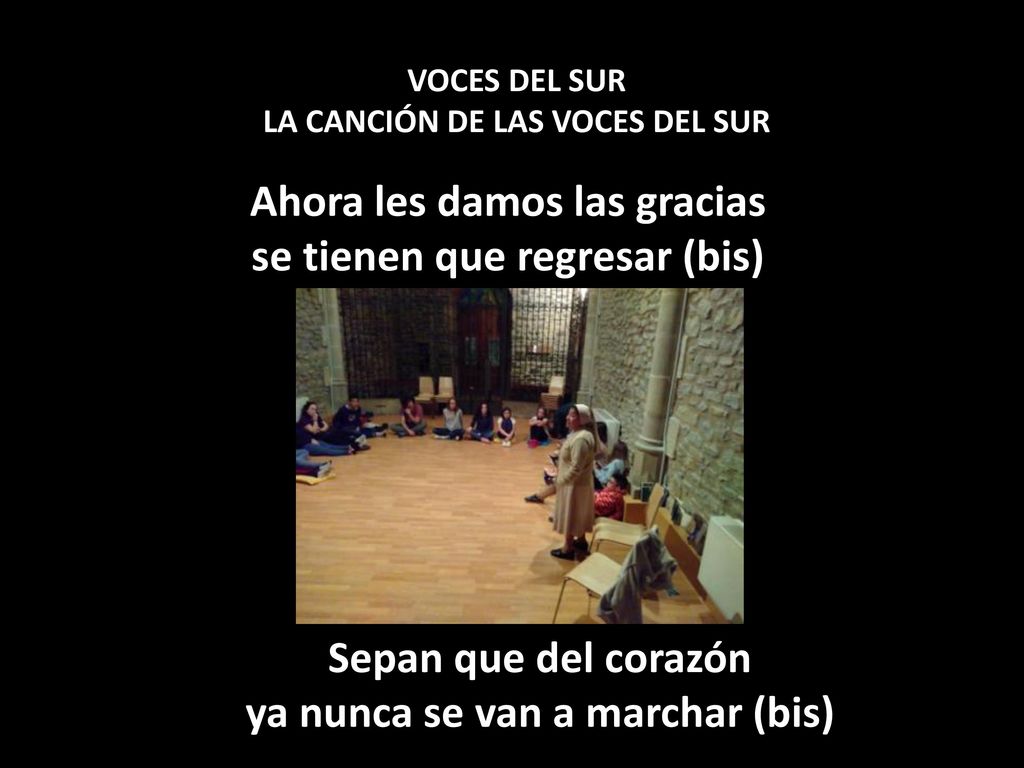 Ahora les damos las gracias se tienen que regresar (bis)