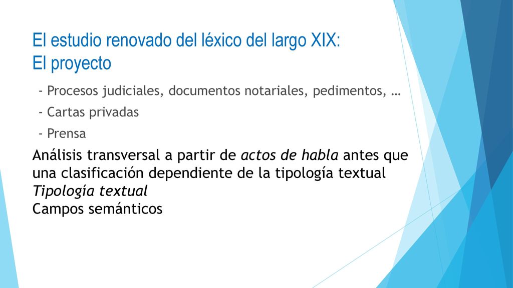El estudio renovado del léxico del largo XIX: El proyecto