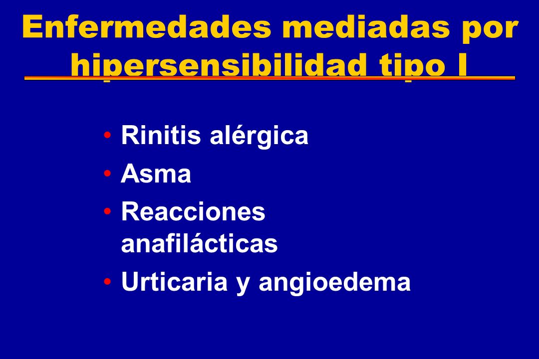 Enfermedades mediadas por hipersensibilidad tipo I