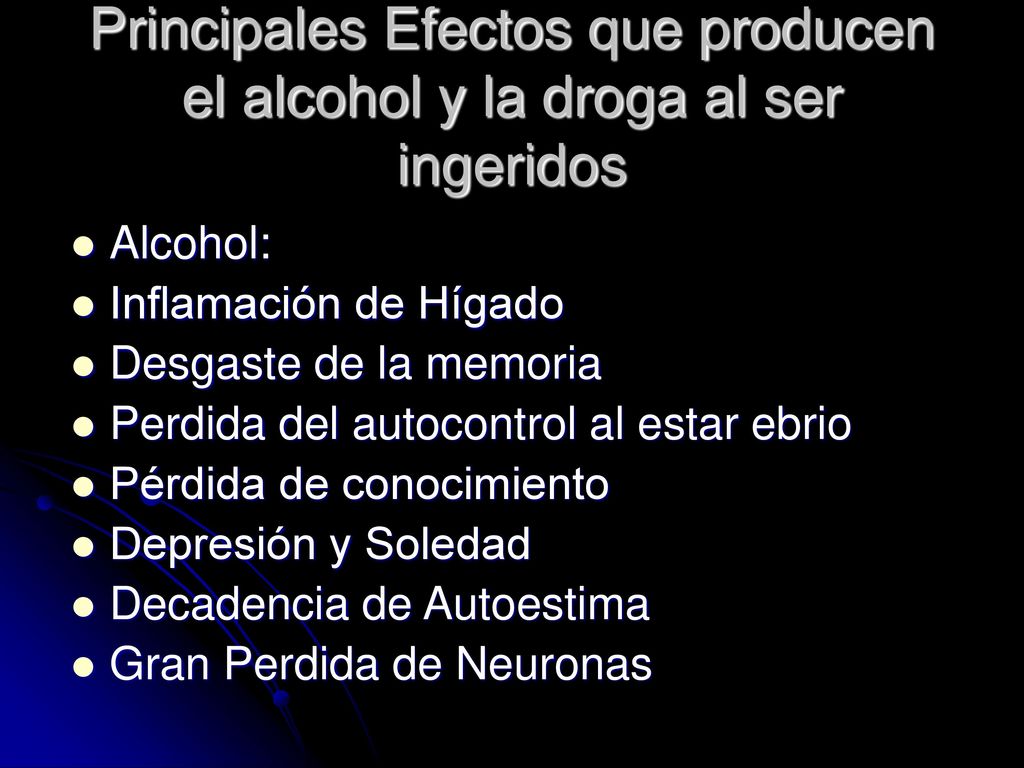 Principales Efectos que producen el alcohol y la droga al ser ingeridos