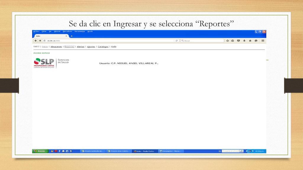 Se da clic en Ingresar y se selecciona Reportes