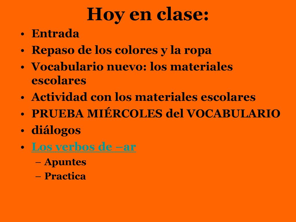 Hoy en clase: Entrada Repaso de los colores y la ropa