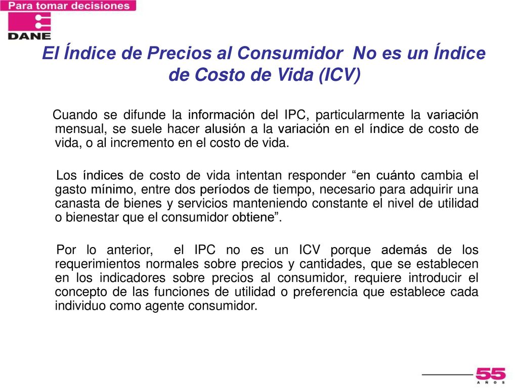 El Índice de Precios al Consumidor No es un Índice de Costo de Vida (ICV)