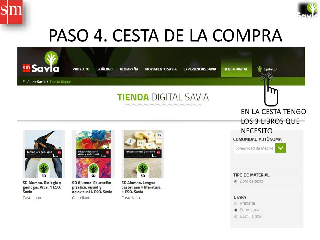 PASO 4. CESTA DE LA COMPRA EN LA CESTA TENGO LOS 3 LIBROS QUE NECESITO