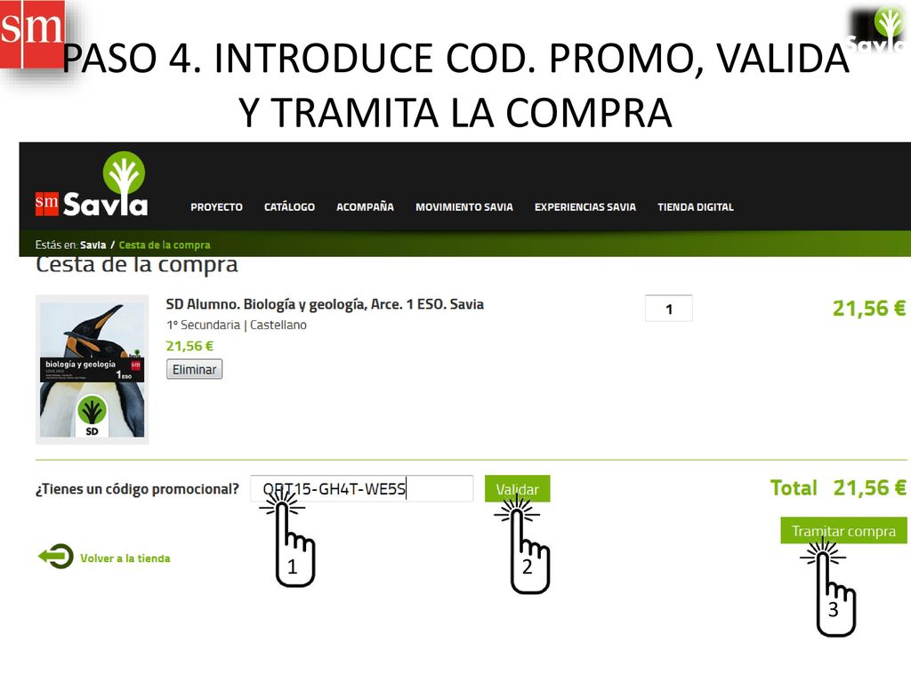 PASO 4. INTRODUCE COD. PROMO, VALIDA Y TRAMITA LA COMPRA