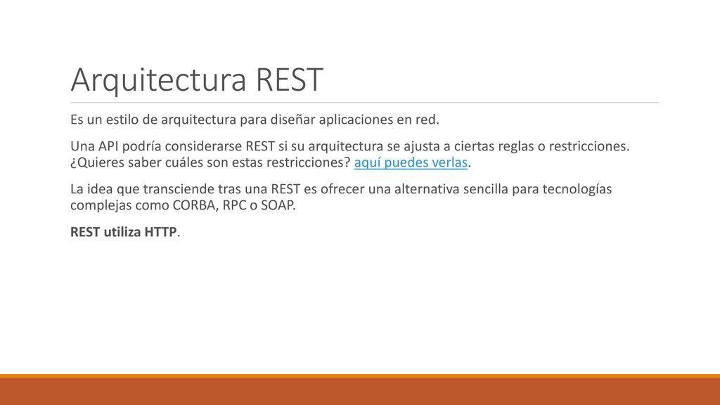 Arquitectura REST Es un estilo de arquitectura para diseñar aplicaciones en red.