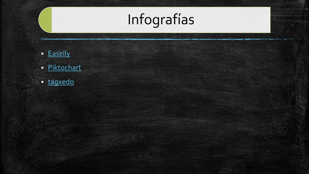 Infografías Easelly Piktochart tagxedo