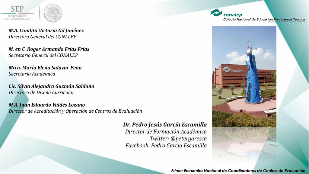 Dr. Pedro Jesús García Escamilla Director de Formación Académica