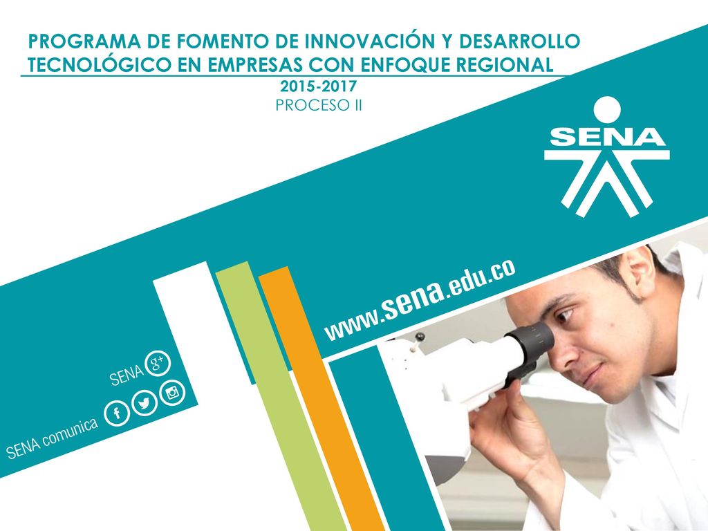 PROGRAMA DE FOMENTO DE INNOVACIÓN Y DESARROLLO TECNOLÓGICO EN EMPRESAS CON ENFOQUE REGIONAL