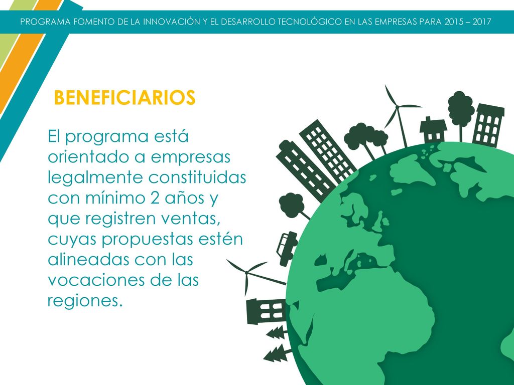 PROGRAMA FOMENTO DE LA INNOVACIÓN Y EL DESARROLLO TECNOLÓGICO EN LAS EMPRESAS PARA 2015 – 2017
