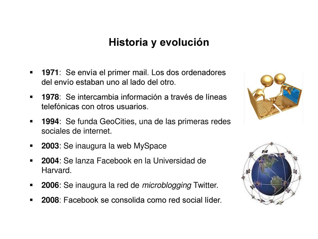 Historia y evolución 1971: Se envía el primer mail. Los dos ordenadores del envío estaban uno al lado del otro.