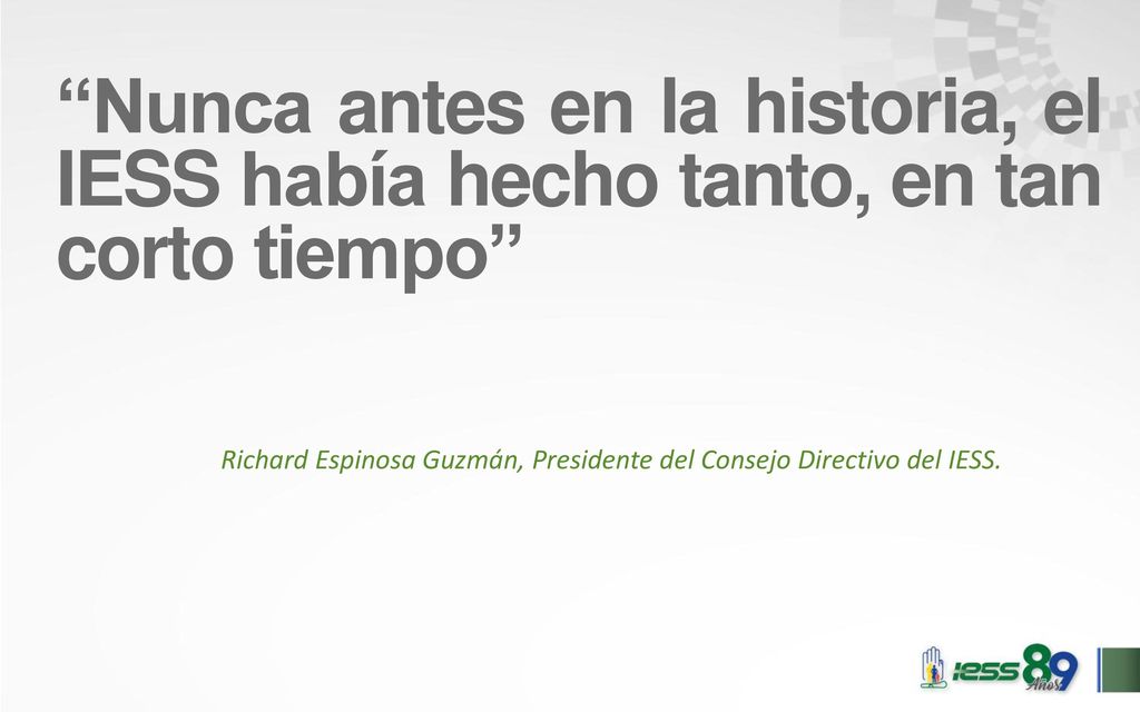Nunca antes en la historia, el IESS había hecho tanto, en tan corto tiempo