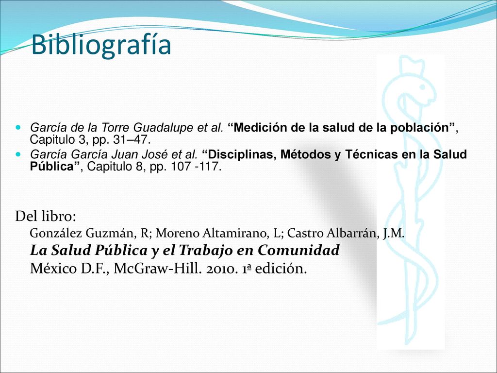 Bibliografía Del libro: La Salud Pública y el Trabajo en Comunidad