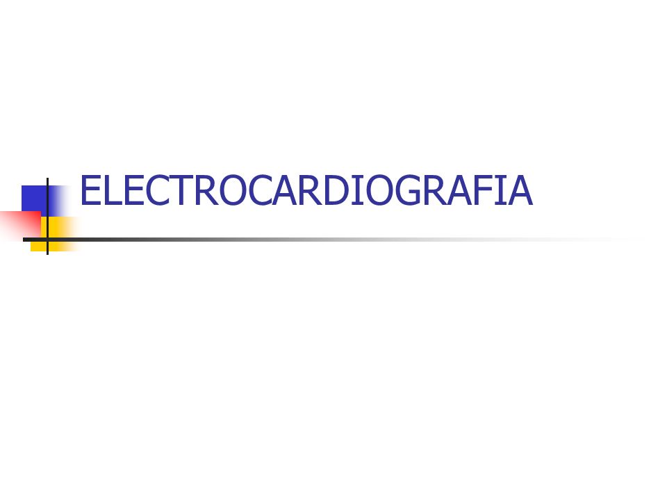 ELECTROCARDIOGRAFIA