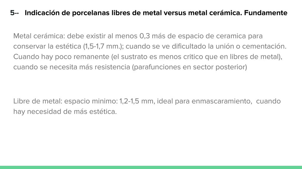 5-· Indicación de porcelanas libres de metal versus metal cerámica