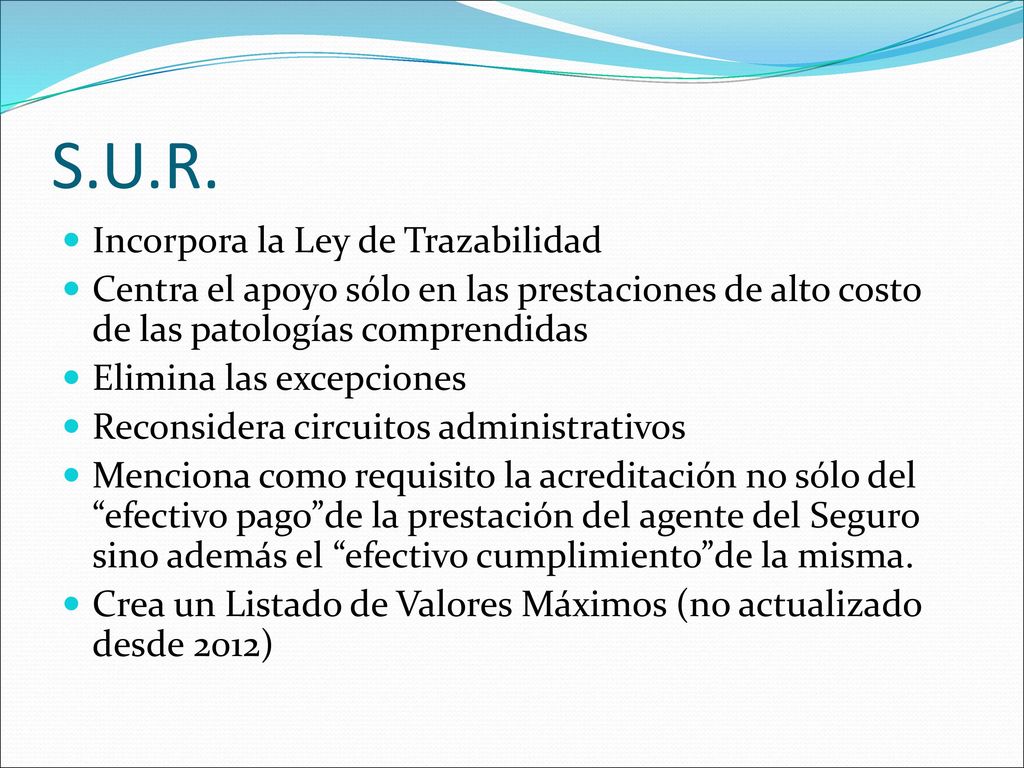S.U.R. Incorpora la Ley de Trazabilidad