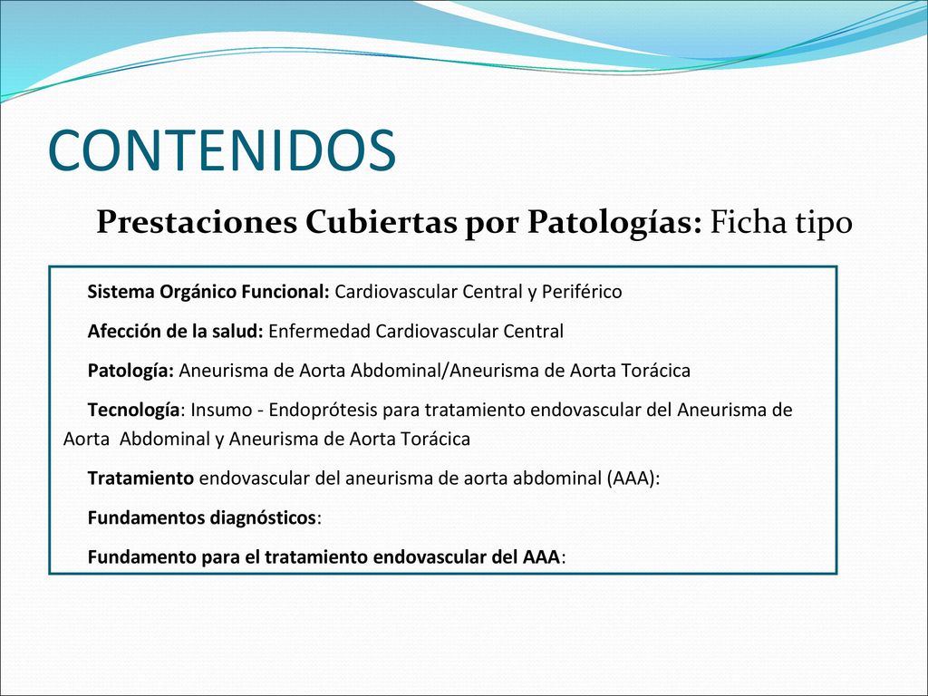 CONTENIDOS Prestaciones Cubiertas por Patologías: Ficha tipo