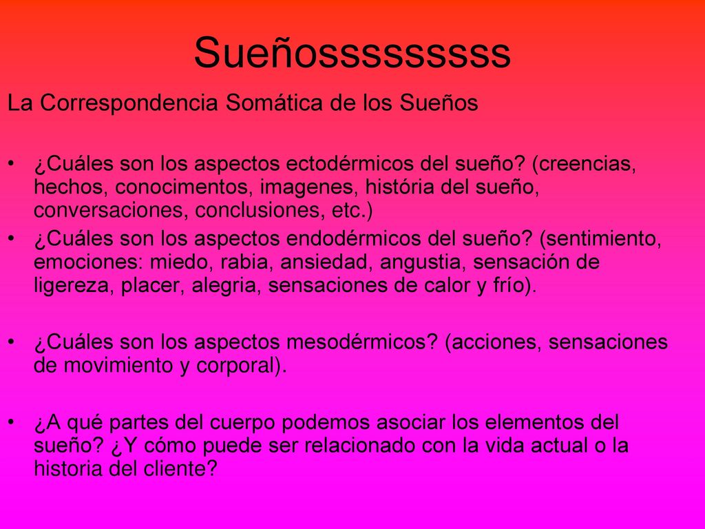 Sueñosssssssss La Correspondencia Somática de los Sueños