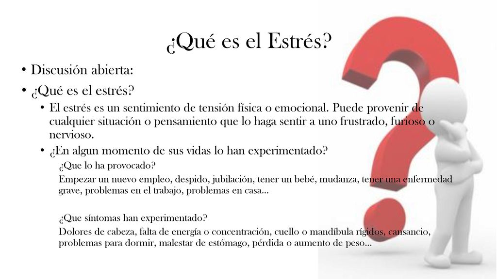 ¿Qué es el Estrés Discusión abierta: ¿Qué es el estrés