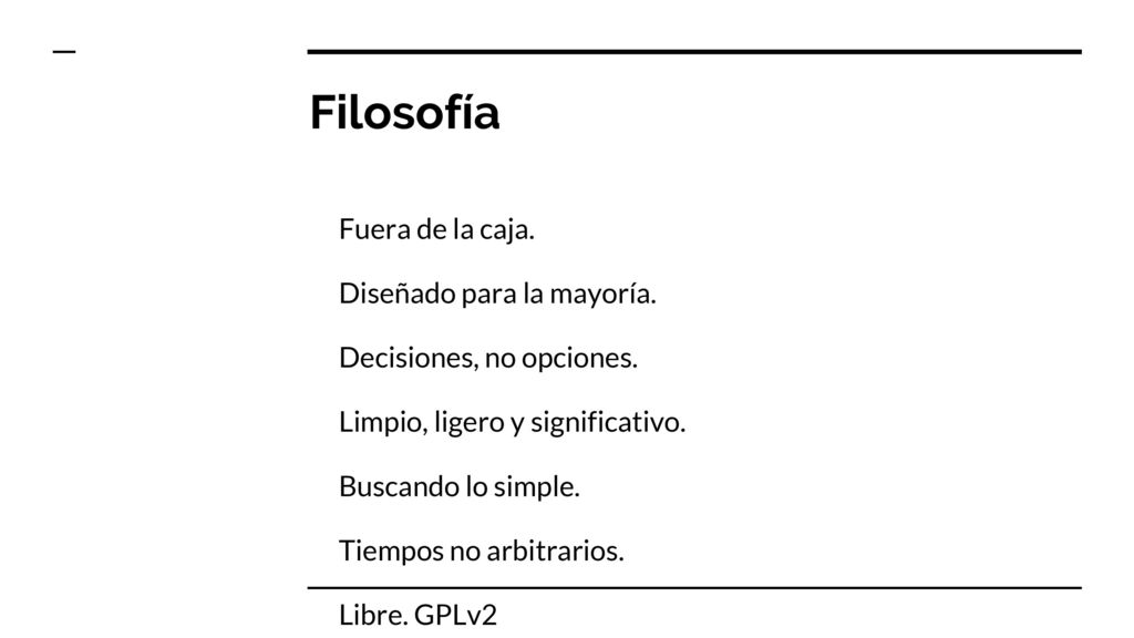 Filosofía Fuera de la caja. Diseñado para la mayoría.