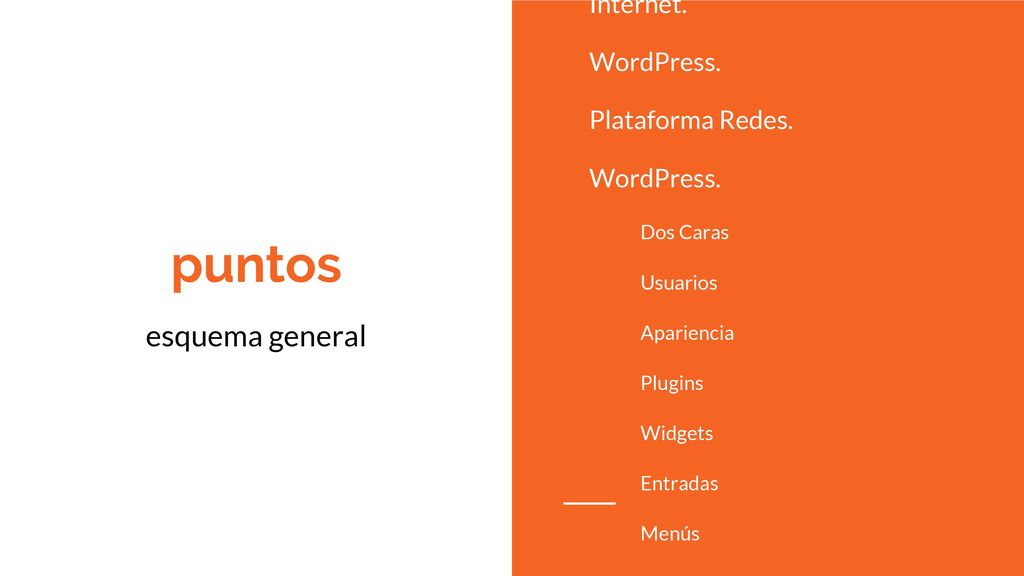 puntos esquema general Visión Social de Internet. Internet. WordPress.