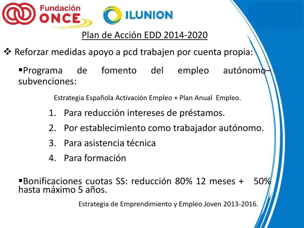 Reforzar medidas apoyo a pcd trabajen por cuenta propia: