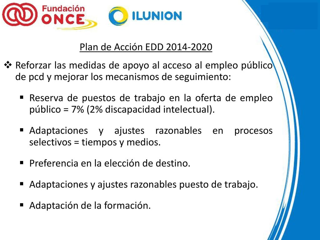 Plan de Acción EDD Reforzar las medidas de apoyo al acceso al empleo público de pcd y mejorar los mecanismos de seguimiento: