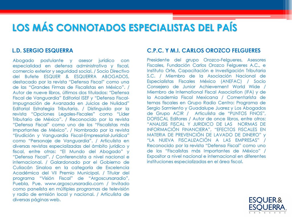 LOS MÁS CONNOTADOS ESPECIALISTAS DEL PAÍS
