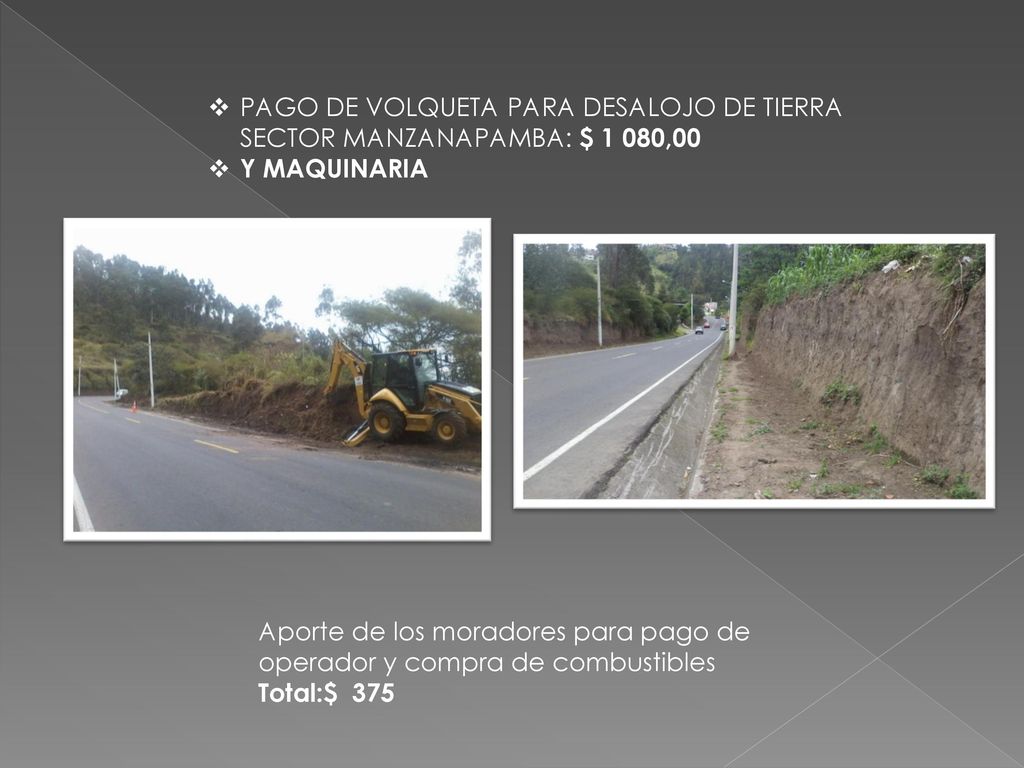 PAGO DE VOLQUETA PARA DESALOJO DE TIERRA SECTOR MANZANAPAMBA: $ 1 080,00