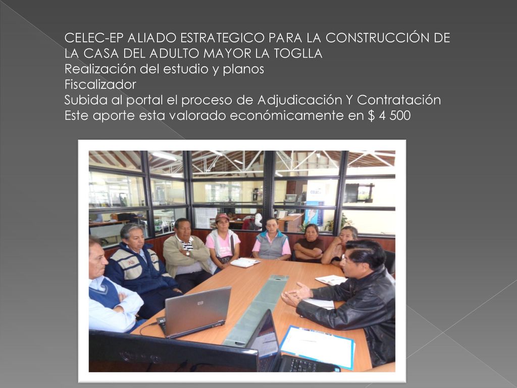 CELEC-EP ALIADO ESTRATEGICO PARA LA CONSTRUCCIÓN DE LA CASA DEL ADULTO MAYOR LA TOGLLA