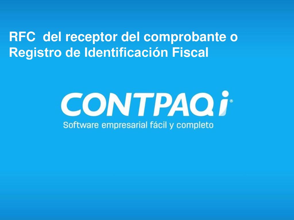 RFC del receptor del comprobante o Registro de Identificación Fiscal