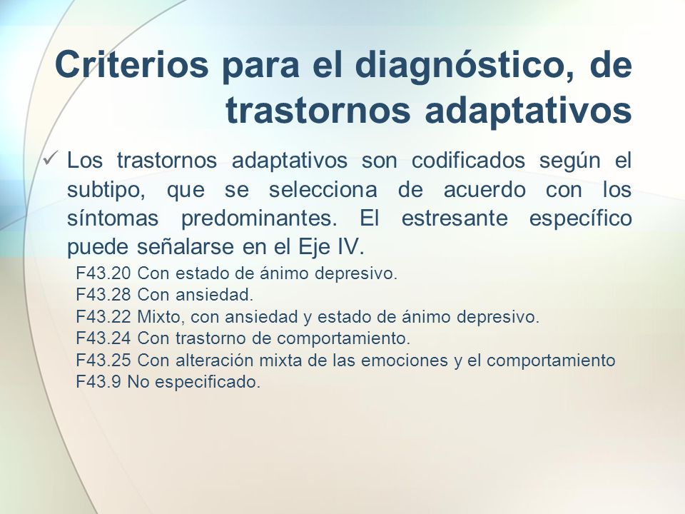 Criterios para el diagnóstico, de trastornos adaptativos