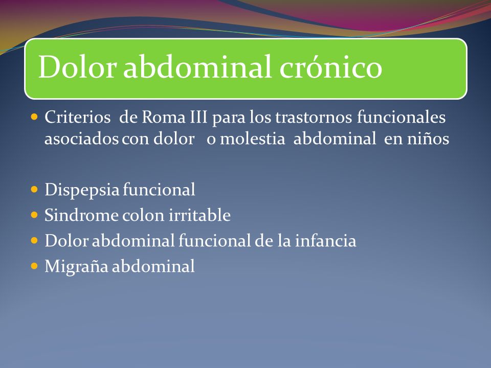 Sindrome colon irritable Dolor abdominal funcional de la infancia