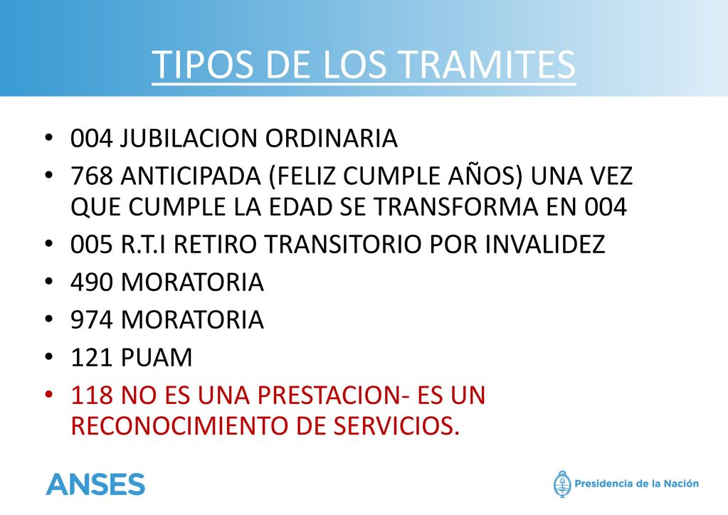 TIPOS DE LOS TRAMITES 004 JUBILACION ORDINARIA