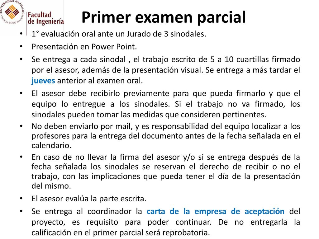 Primer examen parcial 1° evaluación oral ante un Jurado de 3 sinodales. Presentación en Power Point.