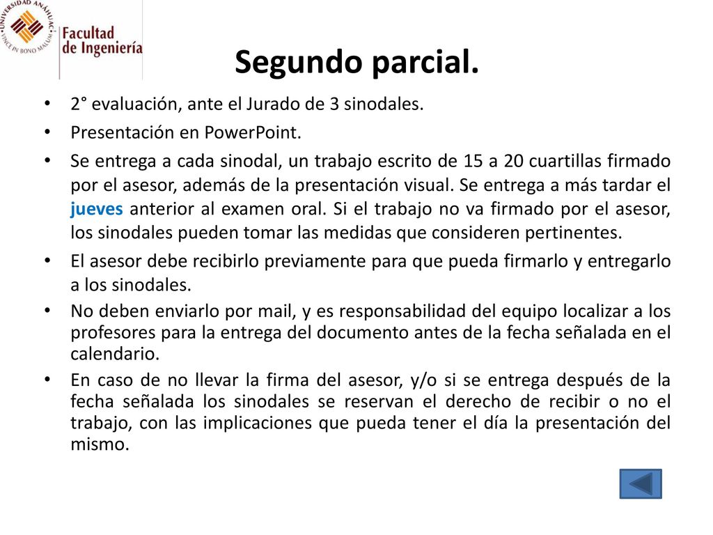 Segundo parcial. 2° evaluación, ante el Jurado de 3 sinodales.