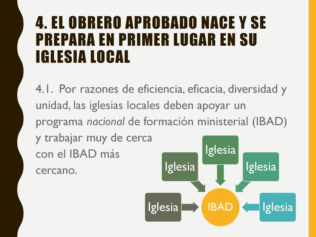 4. El obrero aprobado nace y se prepara en primer lugar en su iglesia local