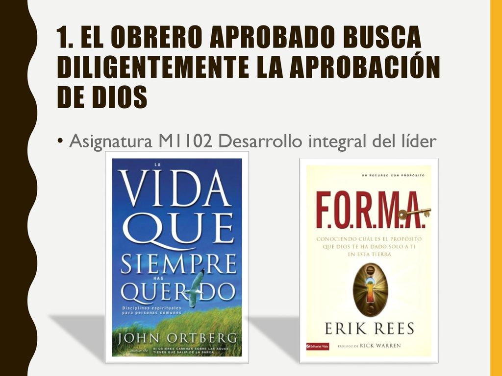 1. El obrero aprobado busca diligentemente la aprobación de Dios