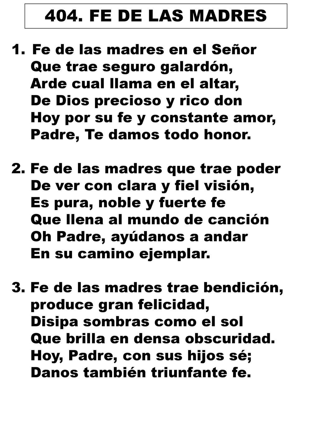 404. FE DE LAS MADRES Fe de las madres en el Señor