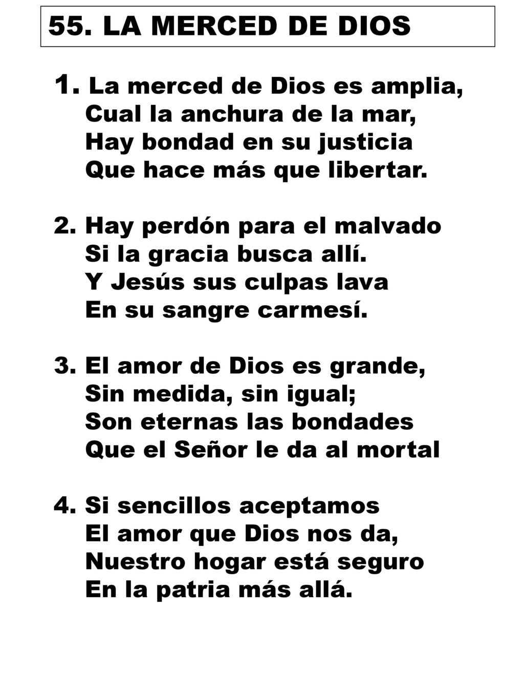 55. LA MERCED DE DIOS La merced de Dios es amplia,