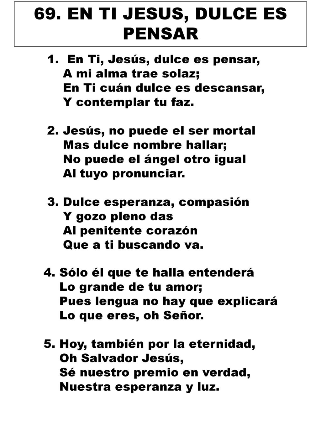 69. EN TI JESUS, DULCE ES PENSAR