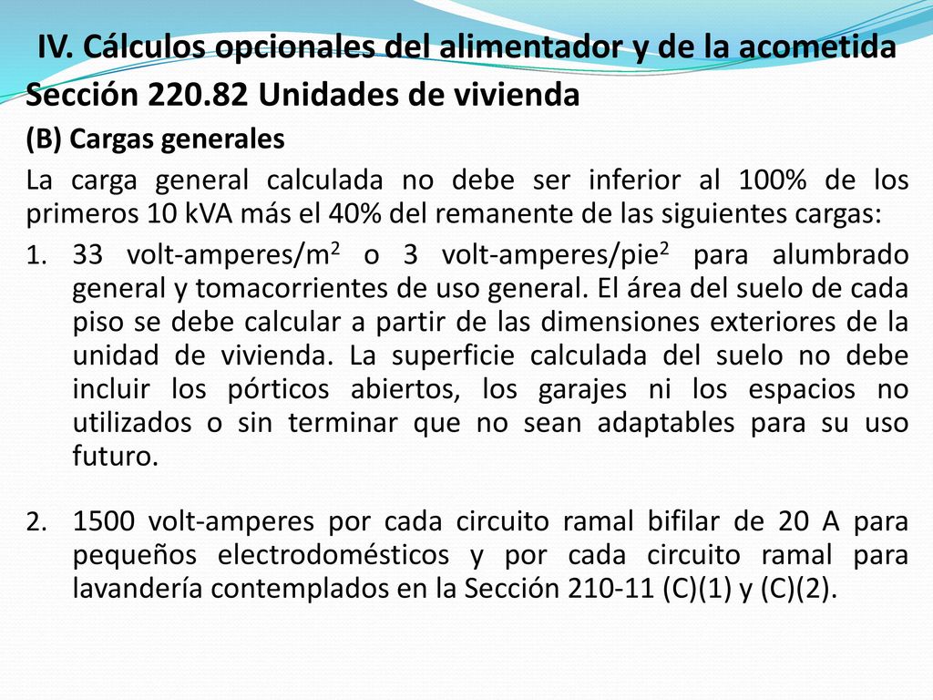 IV. Cálculos opcionales del alimentador y de la acometida