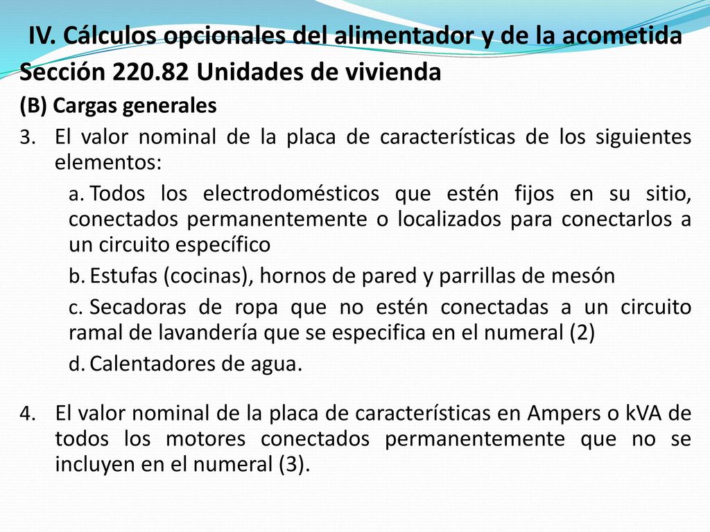 IV. Cálculos opcionales del alimentador y de la acometida