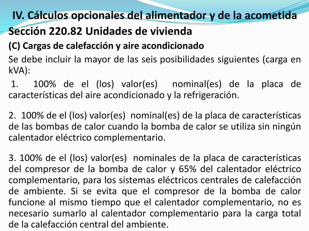 IV. Cálculos opcionales del alimentador y de la acometida