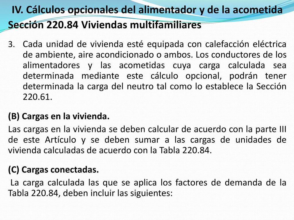 IV. Cálculos opcionales del alimentador y de la acometida