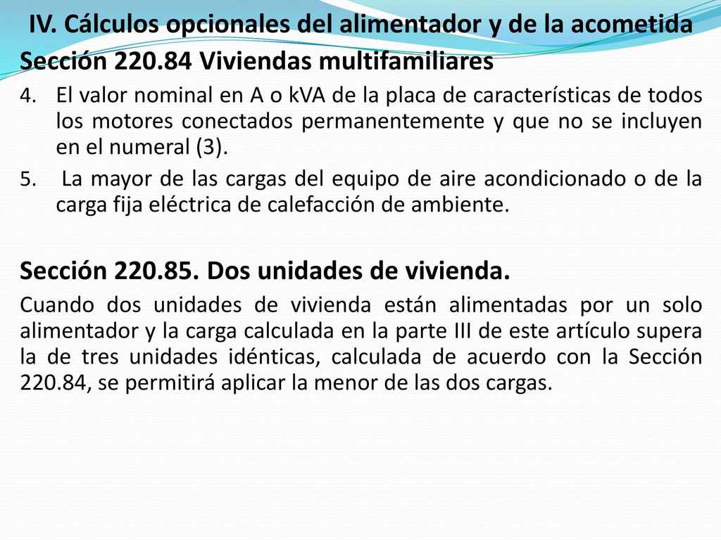 IV. Cálculos opcionales del alimentador y de la acometida